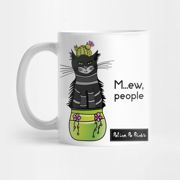 Cactus cat: M... Ew people! Funny introvert. Pet art. Leave me alone print. Black cat. by PolinaPo